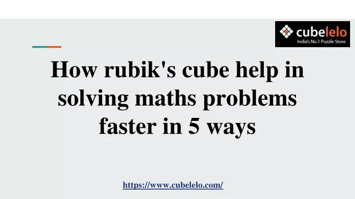 how rubik s cube help in solving maths problems faster in 5 ways