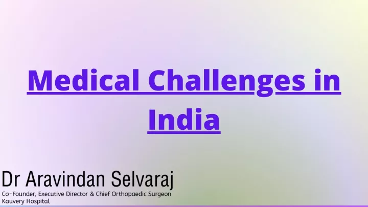 medical challenges in india