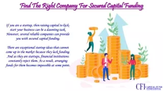 find the right company for secured capital funding