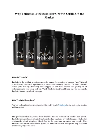 Why Trichofol Is the Best Hair Growth Serum On the Market?
