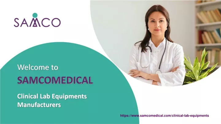 welcome to samcomedical clinical lab equipments