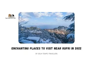Enchanting Places to Visit near Kufri in 2022