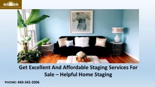 Get Perfect And Affordable Staging Services For Sale