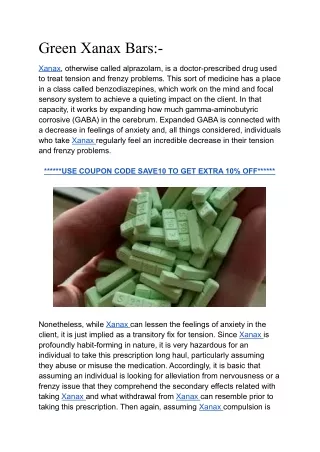 Green Xanax Bars Side effects, conclusion A to Z. Everything you need to know.