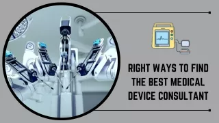 right ways to find the best medical device