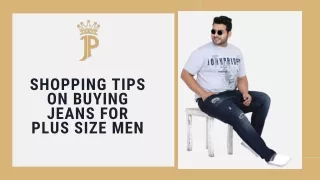 Shopping Tips on Buying Jeans for Plus Size Men