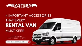 4 Important Accessories That Every Rental Van Must Keep