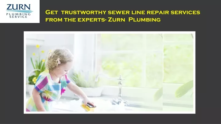 get trustworthy sewer line repair services from