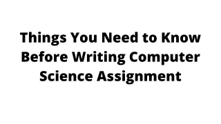 things you need to know before writing computer