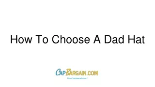 how to choose a dad hat