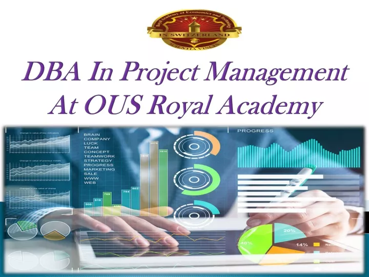 dba in project management at ous royal academy