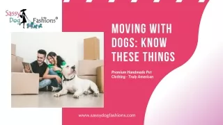 Moving With Dogs Know These Things