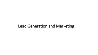 Lead Generation and Marketing