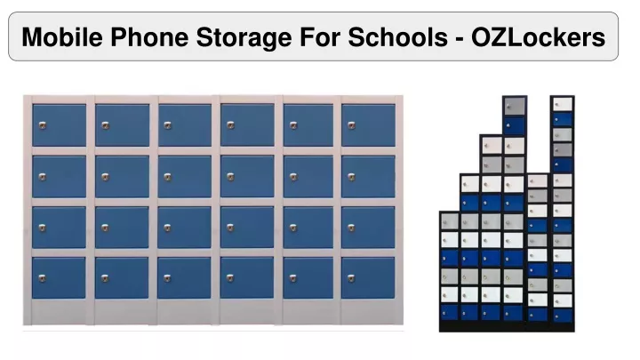 mobile phone storage for schools ozlockers