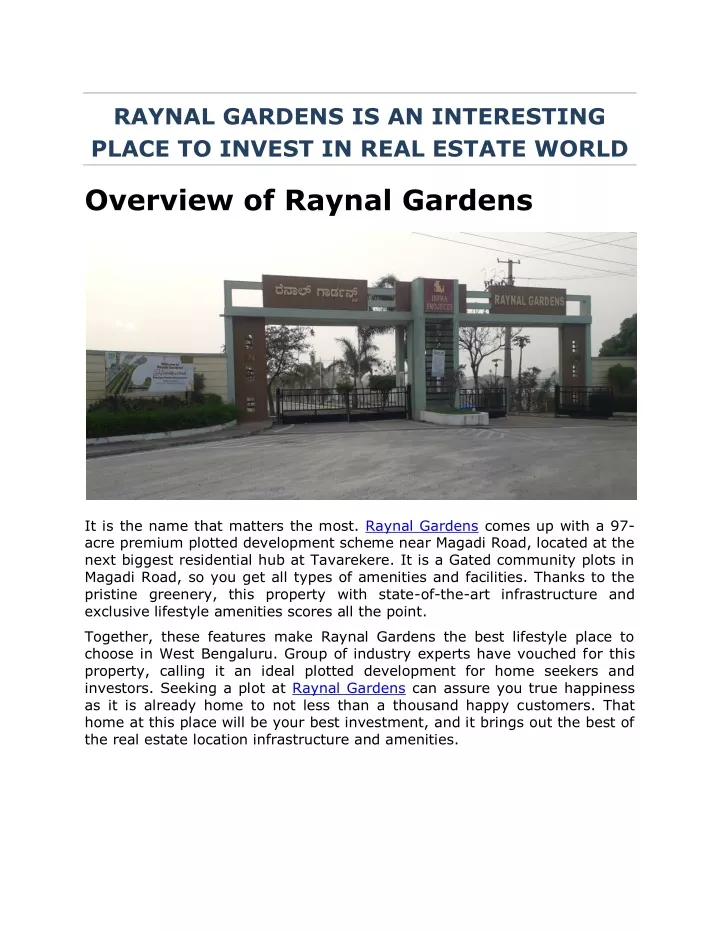 raynal gardens is an interesting place to invest