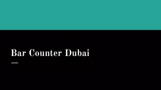 bar counter dubai