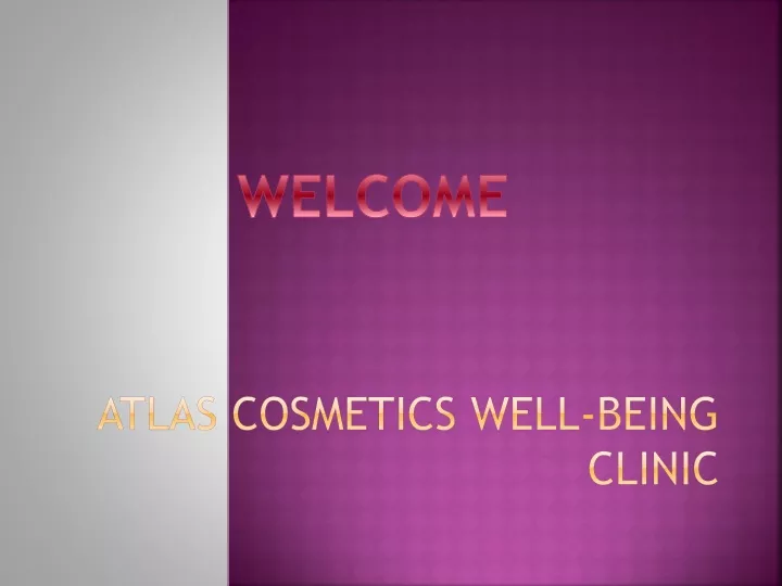 atlas cosmetics well being clinic