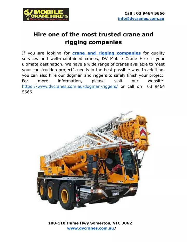 call 03 9464 5666 info@dvcranes com au