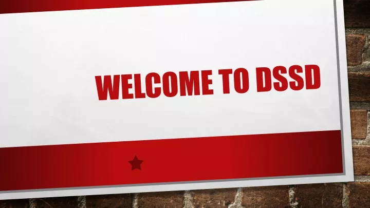 welcome to dssd