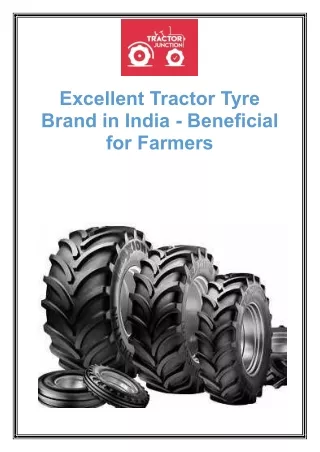 Excellent Tractor Tyre Brand in India - Beneficial For Farmers