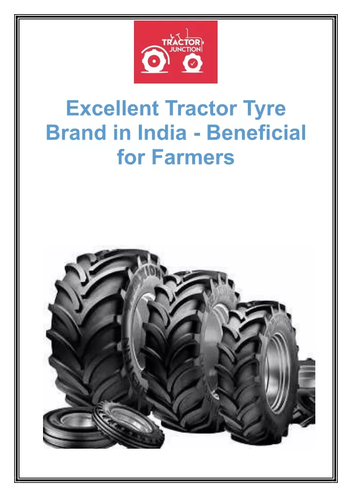 excellent tractor tyre brand in india beneficial