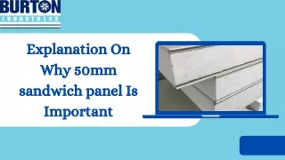 Explanation On Why 50mm sandwich panel Is Important