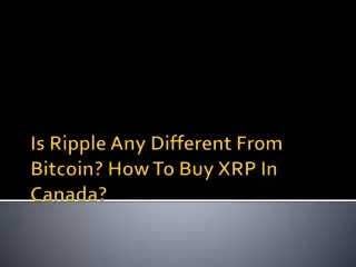 is ripple any different from bitcoin how to buy xrp in canada