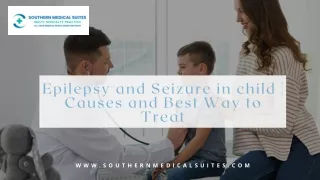 Epilepsy and Seizure in child  Causes and Best Way to Treat