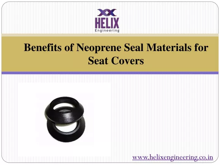 benefits of neoprene seal materials for seat covers