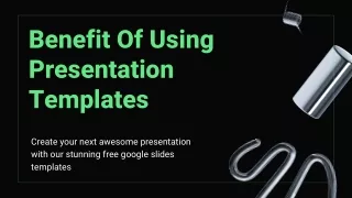 benefit of using presentation templates