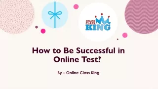 how to be successful in online test