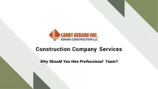 Top Benefits of Taking Construction Company Services