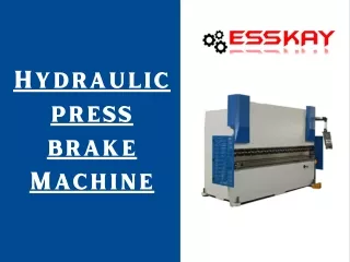 Hydraulic Press Brake Machine - ESSKAY Lathe And Machine Tools