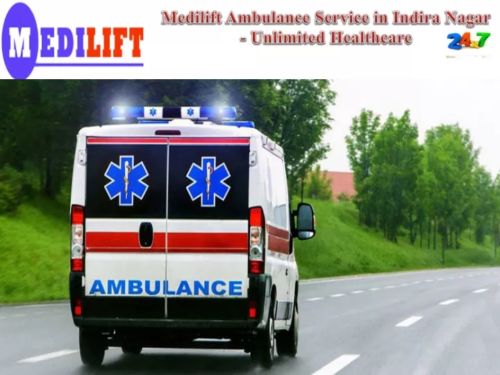 medilift ambulance service in indira nagar