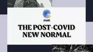 the post covid new normal
