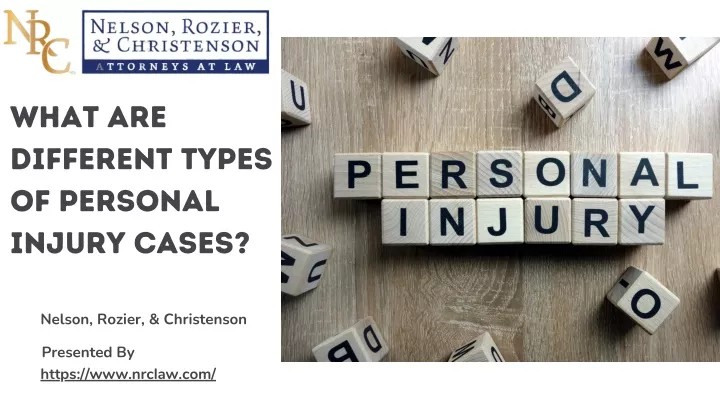 PPT - What Are Different Types Of Personal Injury Cases ? PowerPoint ...