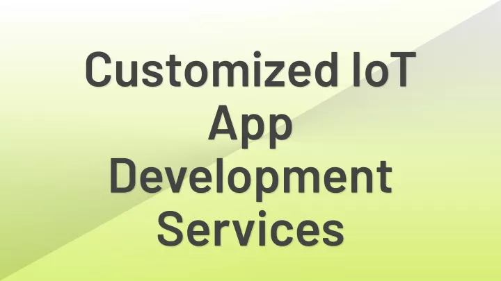 customized iot app development services