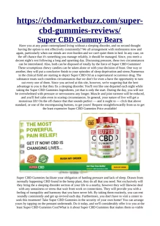 Super CBD Gummies@>>> https://cbdmarketbuzz.com/super-cbd-gummies-reviews/