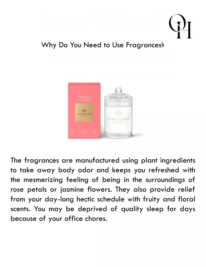 why do you need to use fragrances