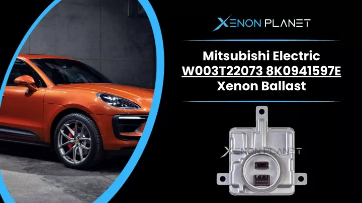 mitsubishi electric w003t22073 8k0941597e xenon