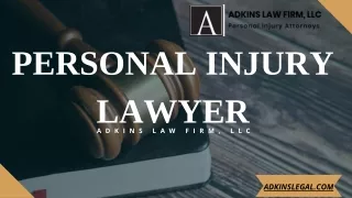 Personal Injury Cases - Adkins Law Firm