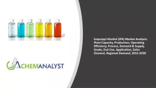 Isopropyl Alcohol Market Size, Share, Industry Trends, 2030