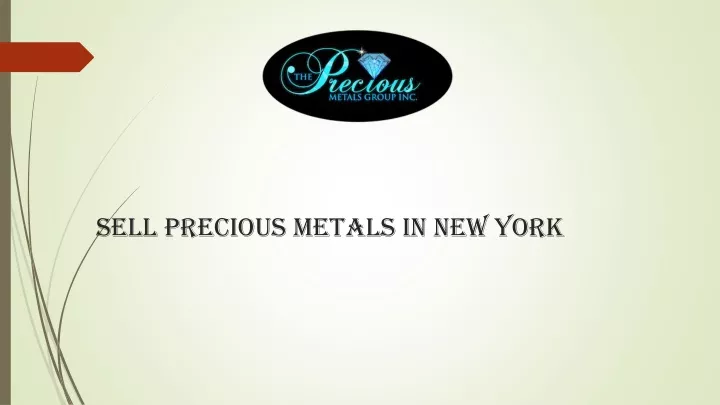 sell precious metals in new york