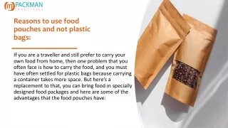 Reasons to use food pouches and not plastic bags