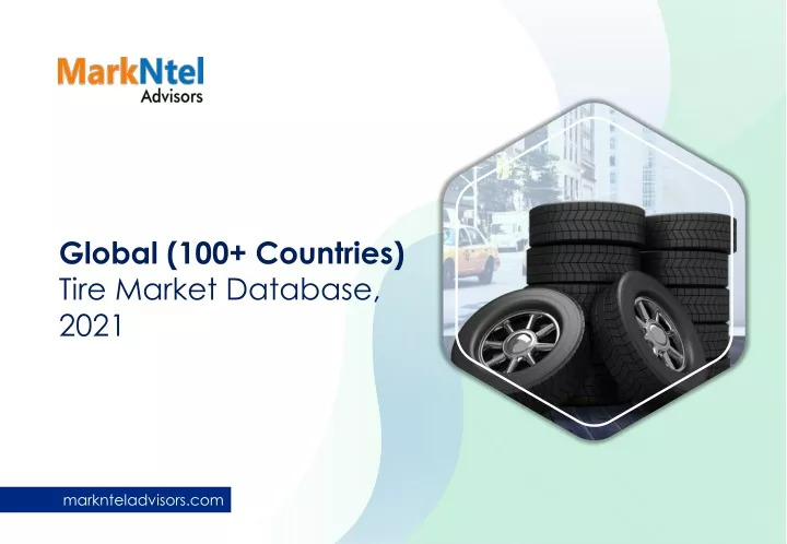 global 100 countries tire market database 2021