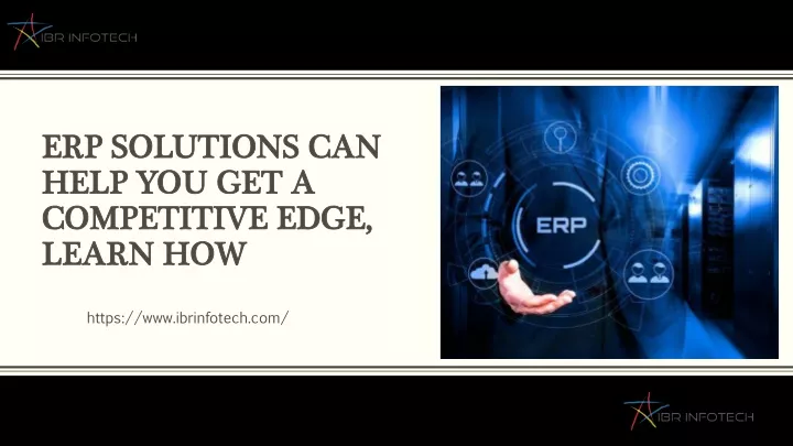 erp solutions can help you get a competitive edge learn how