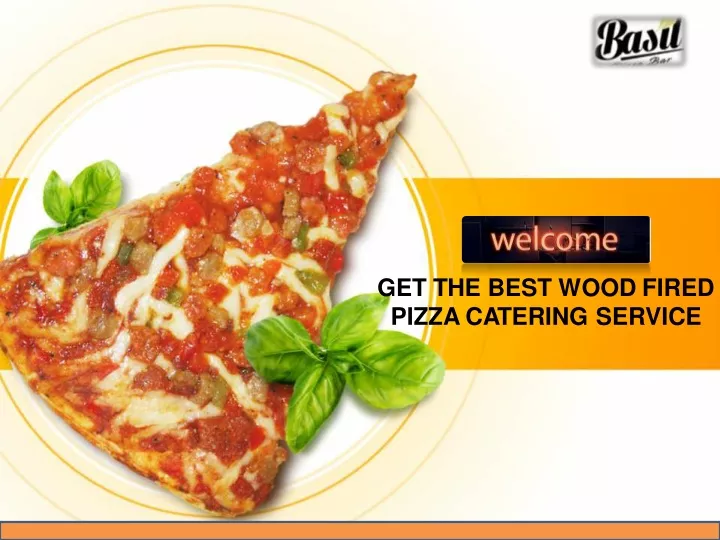 get the best wood fired pizza catering service