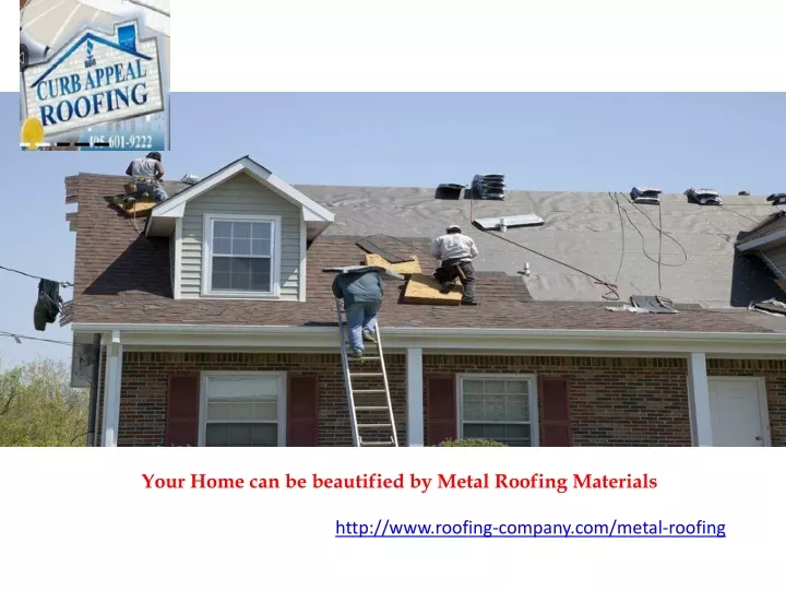 your home can be beautified by metal roofing