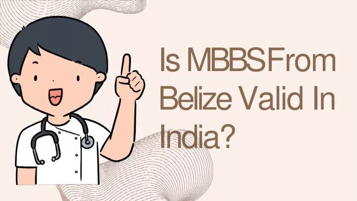 is mbbs from belize valid in india