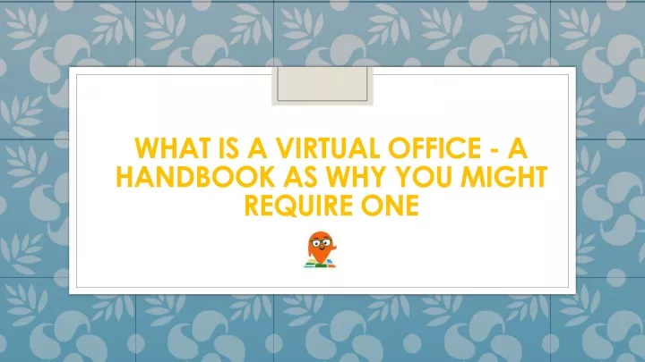 what is a virtual office a handbook as why you might require one